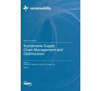 Sustainable Supply Chain Management And Optimization