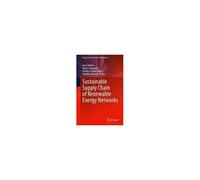 Sustainable Supply Chain Of Renewable Energy Networks