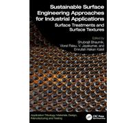 Sustainable Surface Engineering Approaches for Industrial Applications