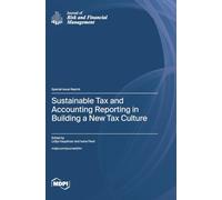 Sustainable Tax and Accounting Reporting in Building a New Tax Culture
