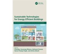 Sustainable Technologies for Energy Efficient Buildings - Taylor amp Francis Ltd - Taylor amp Francis Ltd - Livre en Anglais - Hardback Taylor amp Francis LtdTaylor amp Francis Ltd (Auteur)