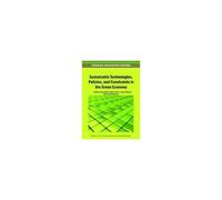 Sustainable Technologies, Policies, And Constraints In The Green Economy