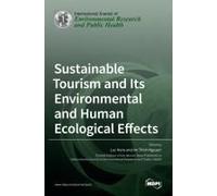 Sustainable Tourism And Its Environmental And Human Ecological Effects