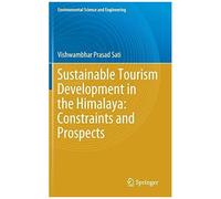 Sustainable Tourism Development In The Himalaya: Constraints And Prospects
