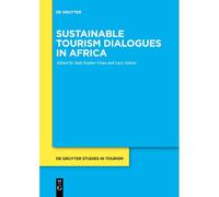 Sustainable Tourism Dialogues In Africa