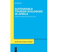 Sustainable Tourism Dialogues In Africa
