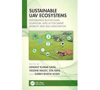 Sustainable Uav Ecosystems: Integrating Blockchain, Quantum, and Ai for Smart Mobility and Sdg Innovation