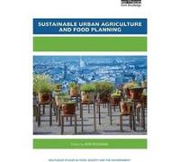 Sustainable Urban Agriculture Food Plann Rob Roggema, (Auteur)