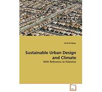 Sustainable Urban Design And Climate: With Reference To Palestine