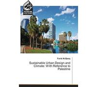 Sustainable Urban Design And Climate: With Reference To Palestine