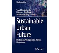Sustainable Urban Future: Embracing Circular Economy in Waste Management
