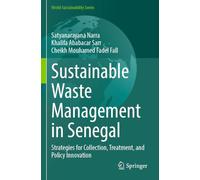 Sustainable Waste Management in Senegal: Strategies for Collection, Treatment, and Policy Innovation