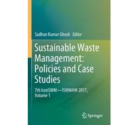 Sustainable Waste Management: Policies And Case Studies