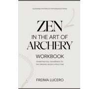 Sustained pattern of performance from Zen in the Art of Archery: Exhibiting full adherence to the original book’s structure