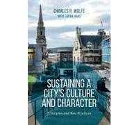 Sustaining A City's Culture And Character