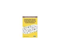 Sustaining Higher Education Through Resource Allocation, Learning Design Models, And Academic Development