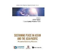Sustaining Peace In Asean And The Asia-Pacific