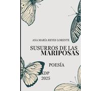 SUSURROS DE LAS MARIPOSAS