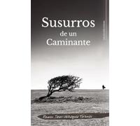 Susurros de un Caminante