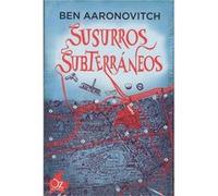 Susurros Subterraneos - [Livre en VO] Aaronovitch, Ben (Auteur)