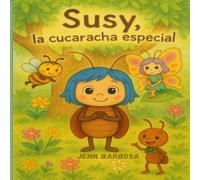 Susy, La Cucaracha Especial