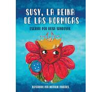 Susy, La Reina De Las Hormigas