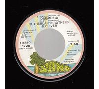 SUTHERLAND BROTHERS AND QUIVER - SUTHERLAND BROTHERS AND QUIVER - DREAM KID - 7" VINYL