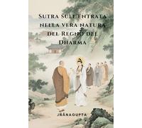Sūtra sobre la Entrada en la Naturaleza Real del Reino del Dharma