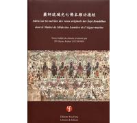 Sutra Sur Les Mérites Des Voeux Originels Des Sept Bouddhas Dont Le Maître De Médecine Lumière De L'aigue-Marine