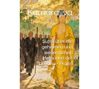 Sutra über die geheimen und wesentlichen Methoden der Dhyana - Praxis