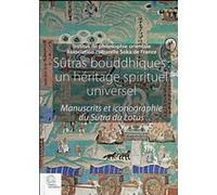 Sutras bouddhiques : un héritage spirituel universel LES INDES SAVANTES (Auteur)