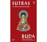 Sutras: La sabiduría fundamental del budismo