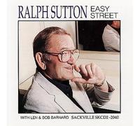 Sutton, Ralph - Easy Street [Import]