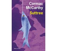 Suttree - Cormac McCarthy - De L'olivier Eds - broché - Roman
