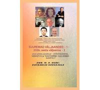 Suuremad vägiteod - 1: Osalevad - John G. Lake - Kathryn Kuhlman - Lester Sumrall - Frank ja Ida Mae Hammond - Derek Prince