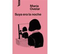 Suya era la noche | María Ovelar María Ovelar (Auteur)
