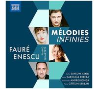 Suyeon Kang - Melodies Infinies - Piano Quartets [Compact Discs]