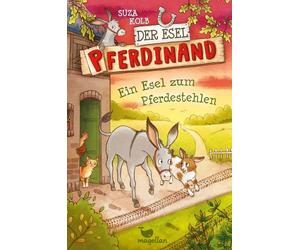 Suza Kolb Carola Sieverdi Der Esel Pferdinand - Ein Esel zum Pferdestehl (Relié)