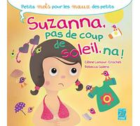 Suzanna, pas de coup de soleil, na !