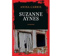Suzanne Aynes - Anixa Carrie - Kubik Eds - broché - Roman