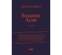 Suzanne Aynes - Anixa Carrie - Kubik Eds - broché - Roman