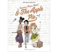 Suzanne, Brune, Romie and the apple pie
