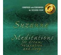 Suzanne Ciani - Meditations for Dreams, Relaxation and Sleep