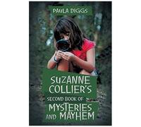 Suzanne Collier's Second Book Of Mysteries And Mayhem