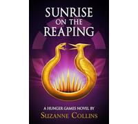 Suzanne Collins - Sunrise on the Reaping - Hardback - G245z