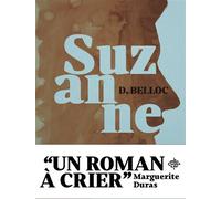 Suzanne - Denis Belloc - Du Chemin De Fer Eds - broché - Roman