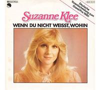 Suzanne Klee - Suzanne Klee - Wenn Du Nicht Weisst, Wohin - EMI - 1C 006-76 111, EMI Electrola - 1C 006-76 111