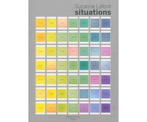 Suzanne Lafont Situations - Collectif - Couleurs Contemporaines - broché - Catalogue d'exposition