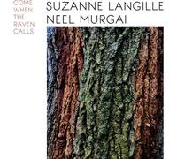 Suzanne Langille - Come When The Raven Calls [Vinyl]