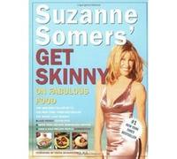 Suzanne Somers' Get Skinny on Fabulous Food Suzanne Somers (Auteur)